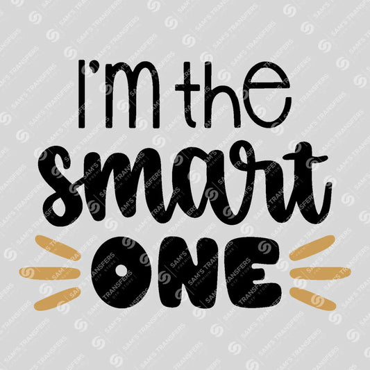 Apparel featuring a I'm the Smart One-themed DTF transfer.