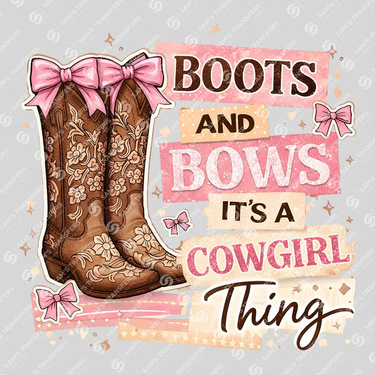 Apparel featuring a Boots and Bows It's a Cowgirl Thing-themed DTF transfer.