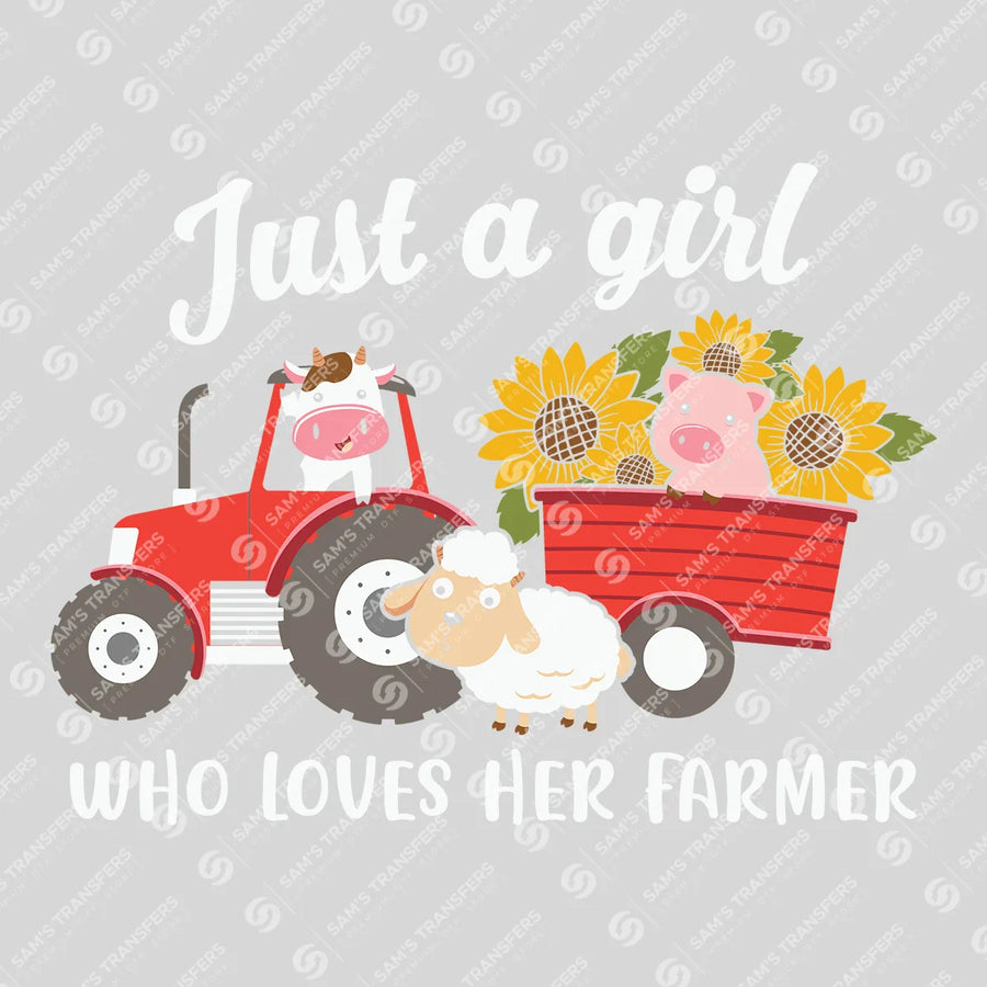 Just a Girl Who Loves Her Farmer Ready-to-Press DTF Transfer | SAT08119