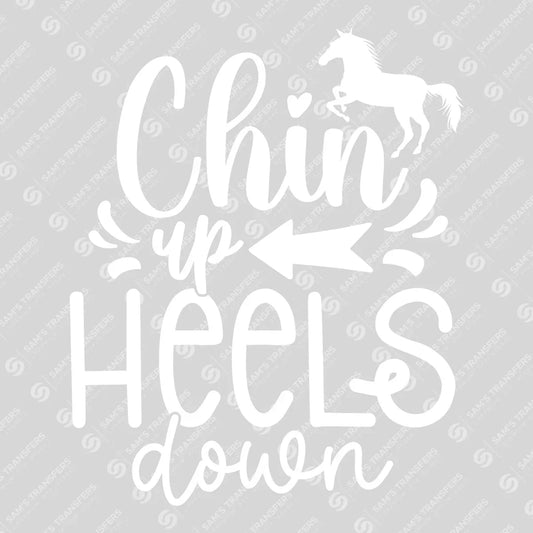 Apparel featuring a Chin Up Heels Down-themed DTF transfer.
