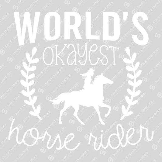 Apparel featuring a World's Okayest Horse Rider-themed DTF transfer.