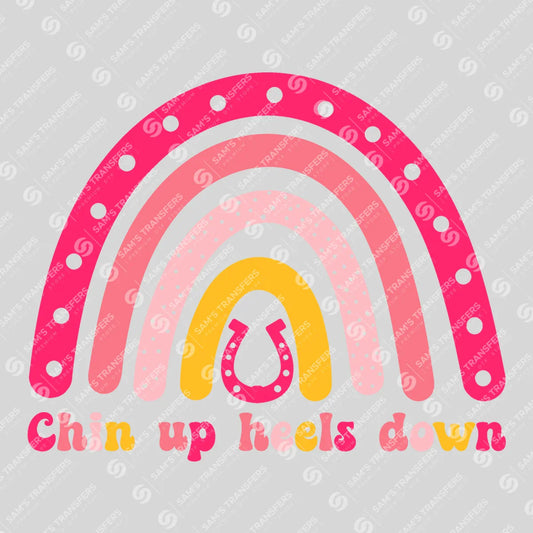 Apparel featuring a Chin Up Heels Down-themed DTF transfer.