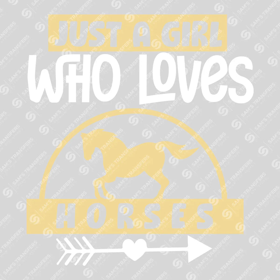 Just a Girl Who Loves Horses Ready-to-Press DTF Transfer | SAT08406