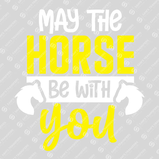 Apparel featuring a May the Horse Be With You-themed DTF transfer.