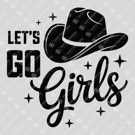 Apparel featuring a Let's Go Girls-themed DTF transfer.
