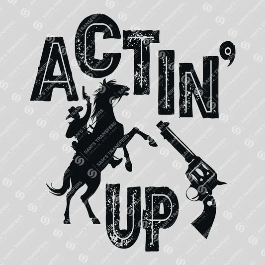 Apparel featuring a Actin Up-themed DTF transfer.