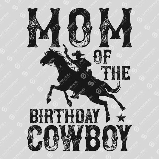 Apparel featuring a Mom of the Birthday Cowboy-themed DTF transfer.
