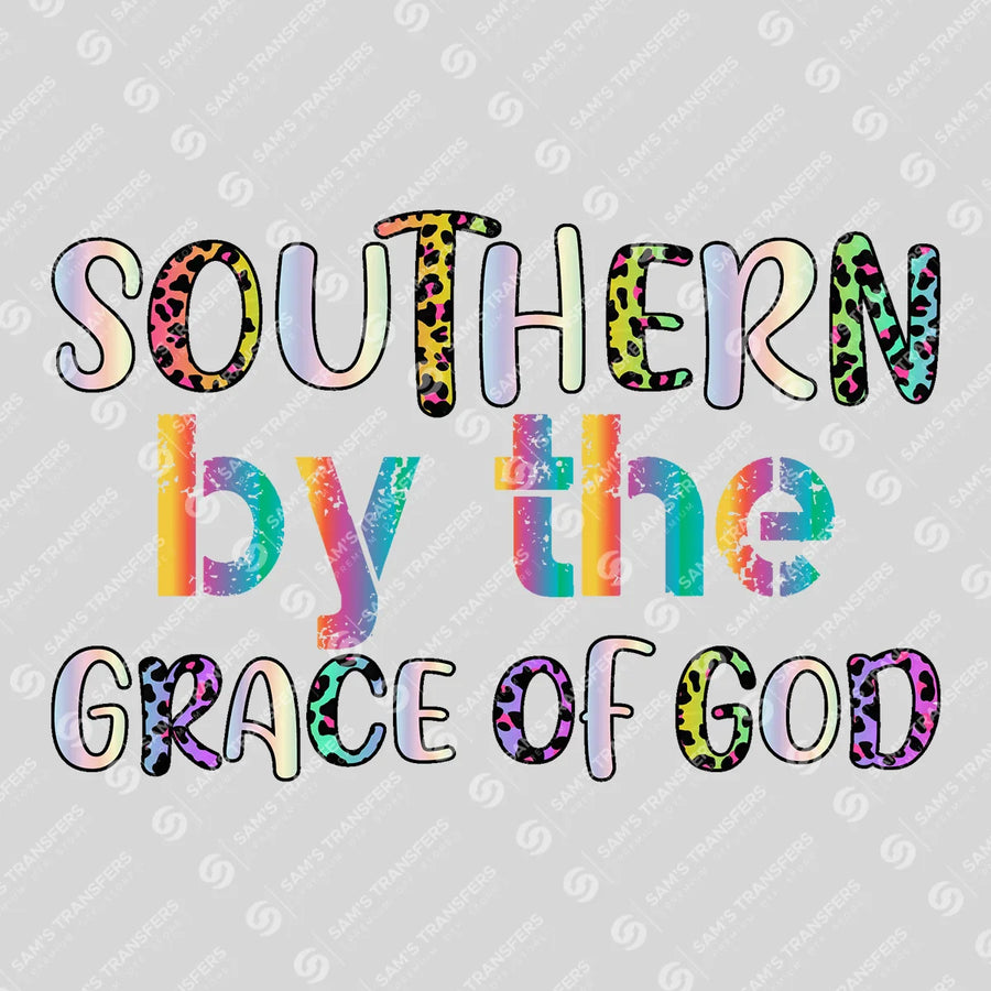 Southern by the Grace of God Ready-to-Press DTF Transfer | SAT08736