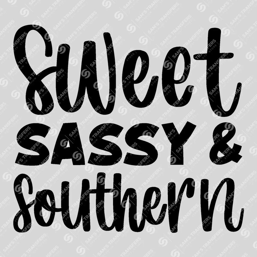Sweet Sassy and Southern Ready-to-Press DTF Transfer | SAT08741