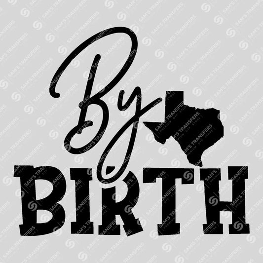 Apparel featuring a By Birth-themed DTF transfer.