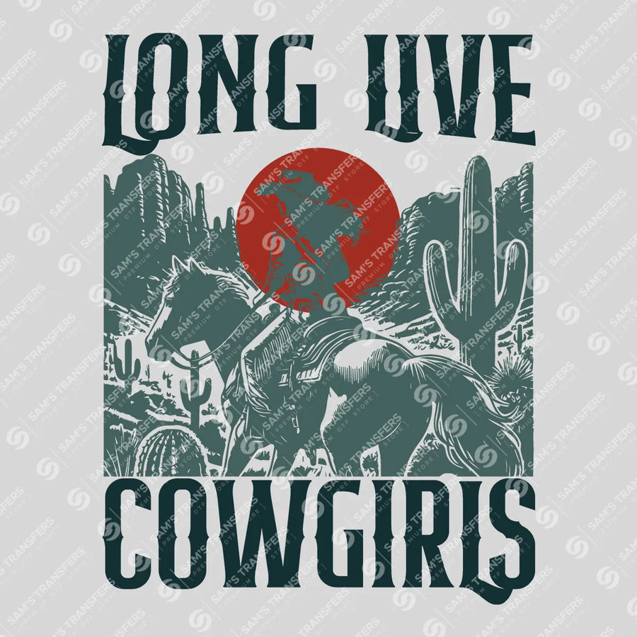 Long Live Cowgirls Ready-to-Press DTF Transfer | SAT08933