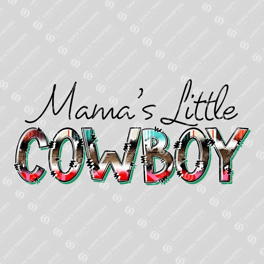 Mama's Little Cowboy Ready-to-Press DTF Transfer | SAT08964