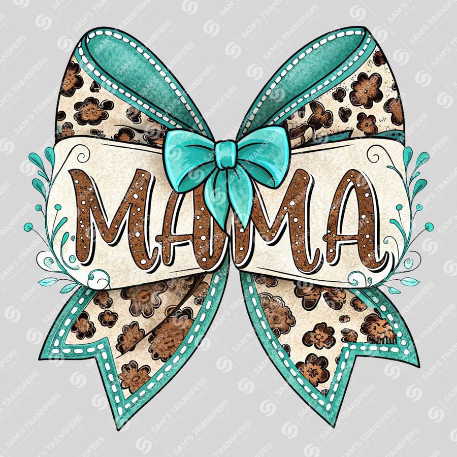 Mama Teal Bow Ready-to-Press DTF Transfer | SAT09036