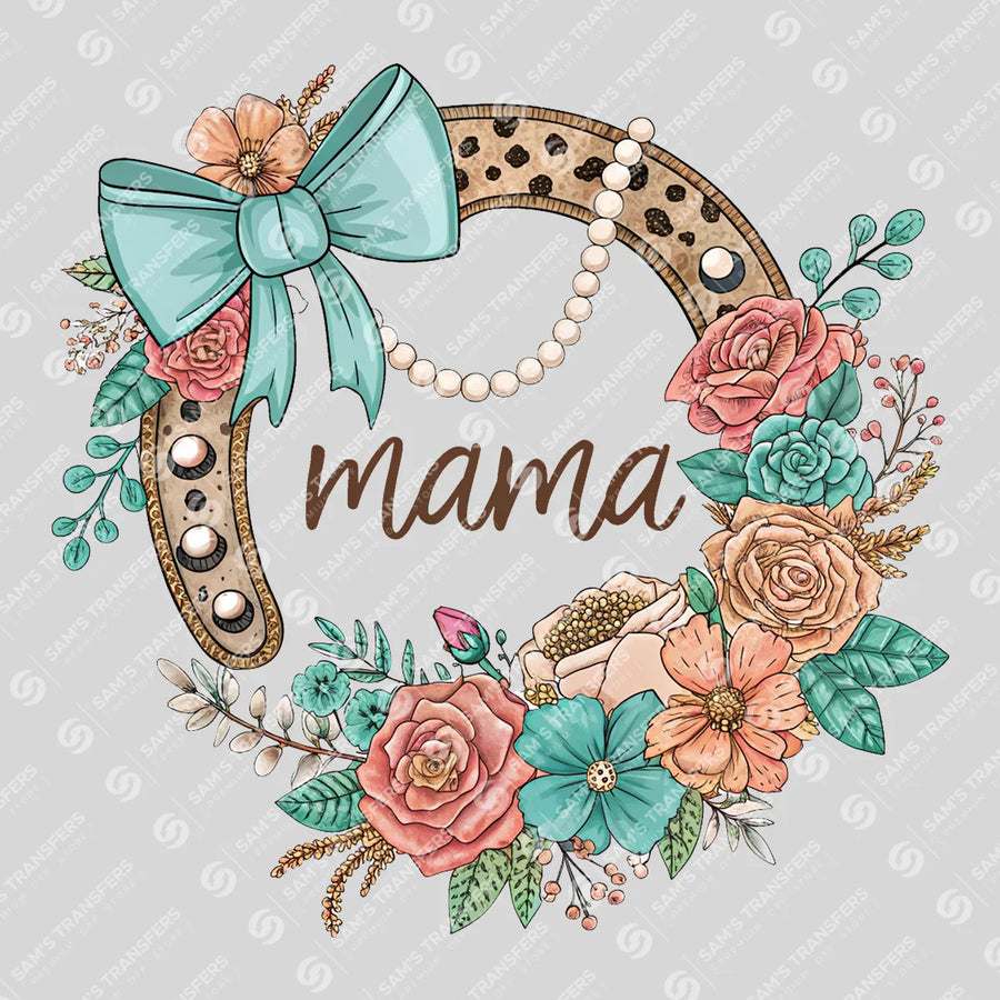 Mama Horseshoe Wreath Ready-to-Press DTF Transfer | SAT09053