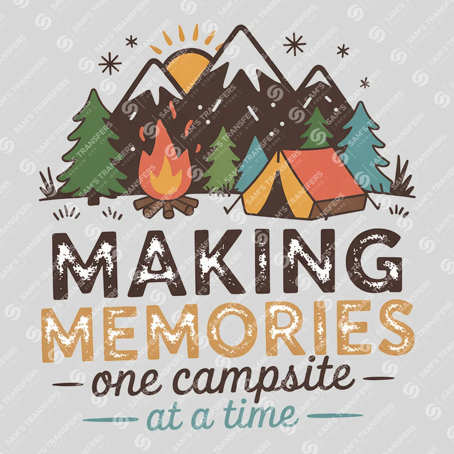 Making Memories One Campsite at a Time Ready-to-Press DTF Transfer | SAT09167