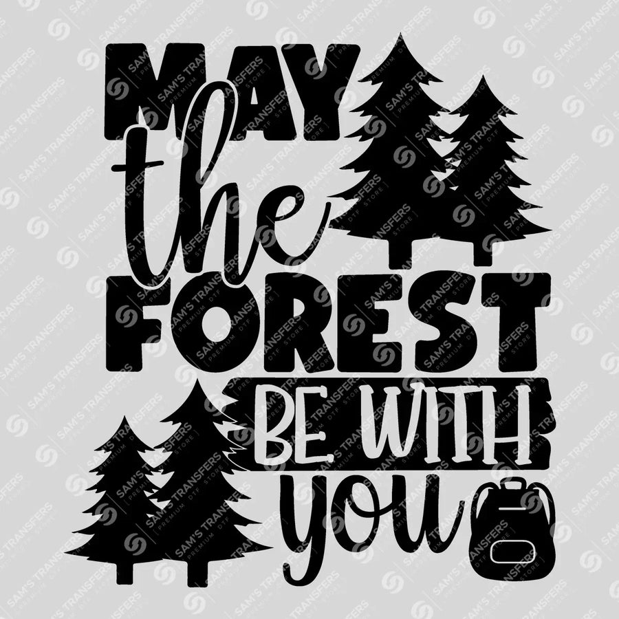May the Forest Be with You Backpack Ready-to-Press DTF Transfer | SAT09275