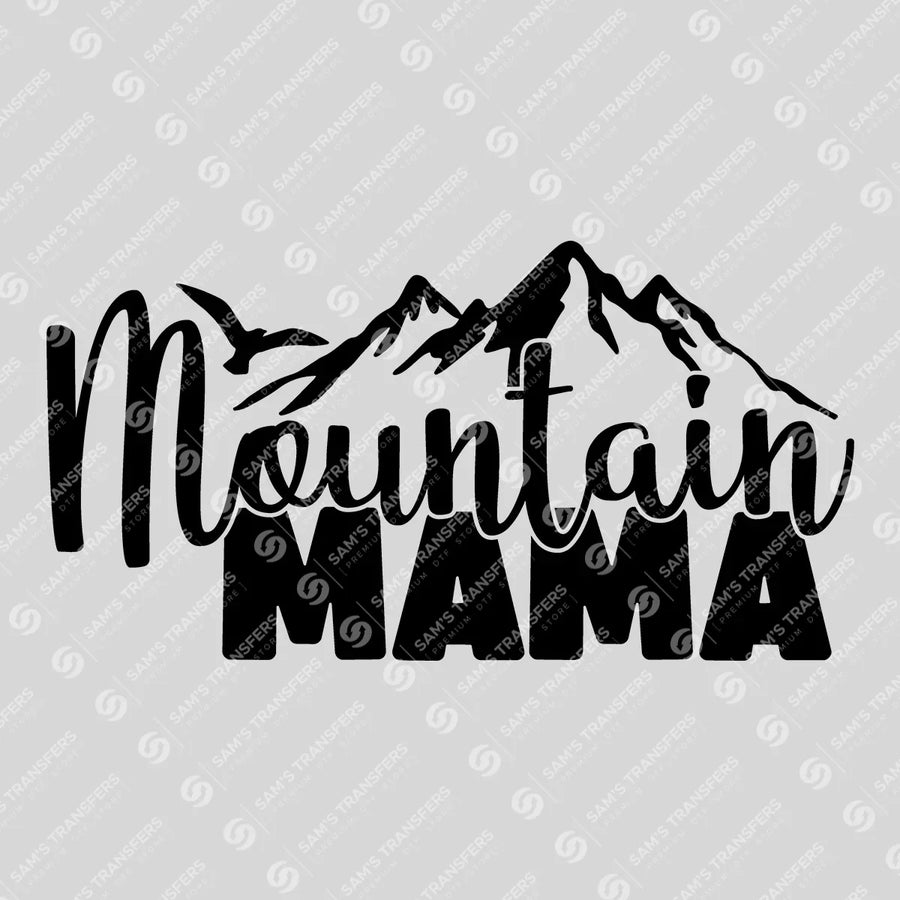 Mountain Mama Peak Ready-to-Press DTF Transfer | SAT09290