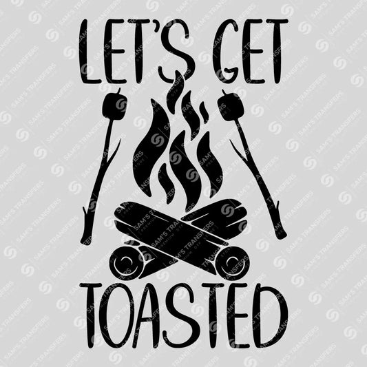 Apparel featuring a Let's Get Toasted-themed DTF transfer.