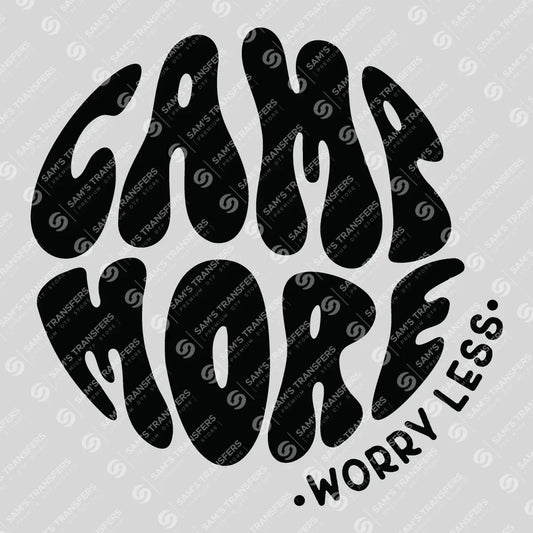 Apparel featuring a Camp More Worry Less-themed DTF transfer.