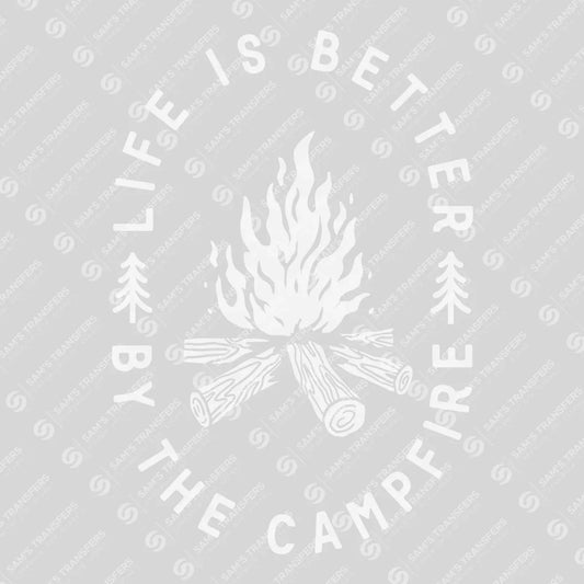 Apparel featuring a Life Is Better By The Campfire-themed DTF transfer.