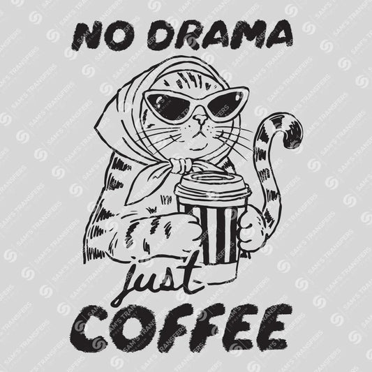 Apparel featuring a No Drama Just Coffee-themed DTF transfer.