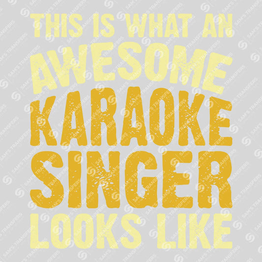 Apparel featuring a Awesome Karaoke Singer Looks Like-themed DTF transfer.