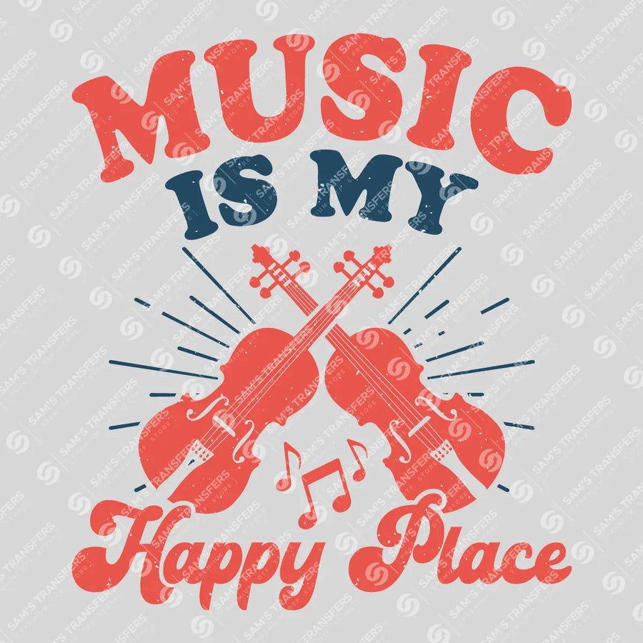 Music Is My Happy Place Ready-to-Press DTF Transfer | SAT09982