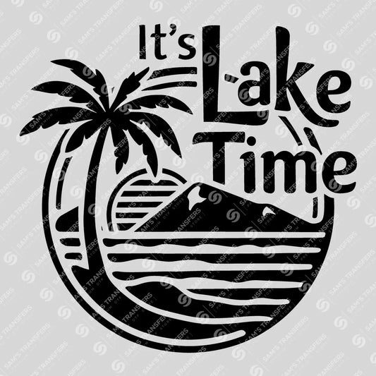 Apparel featuring a Its Lake Time-themed DTF transfer.