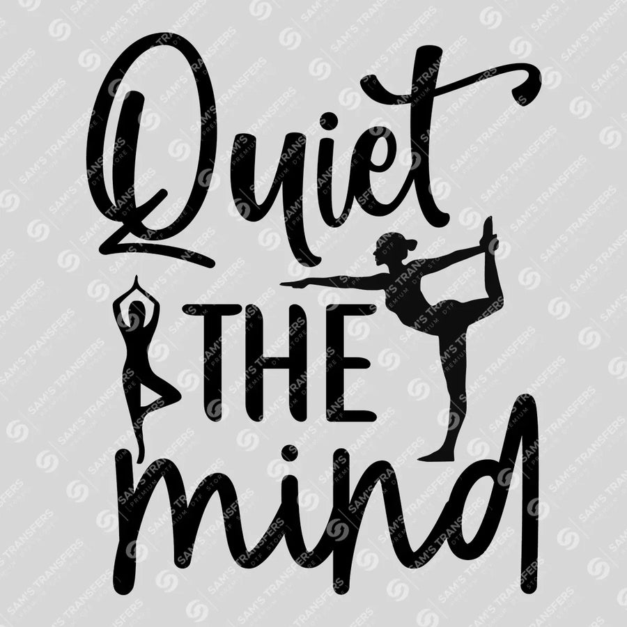 Quiet The Mind Poses Ready-to-Press DTF Transfer | SAT10133