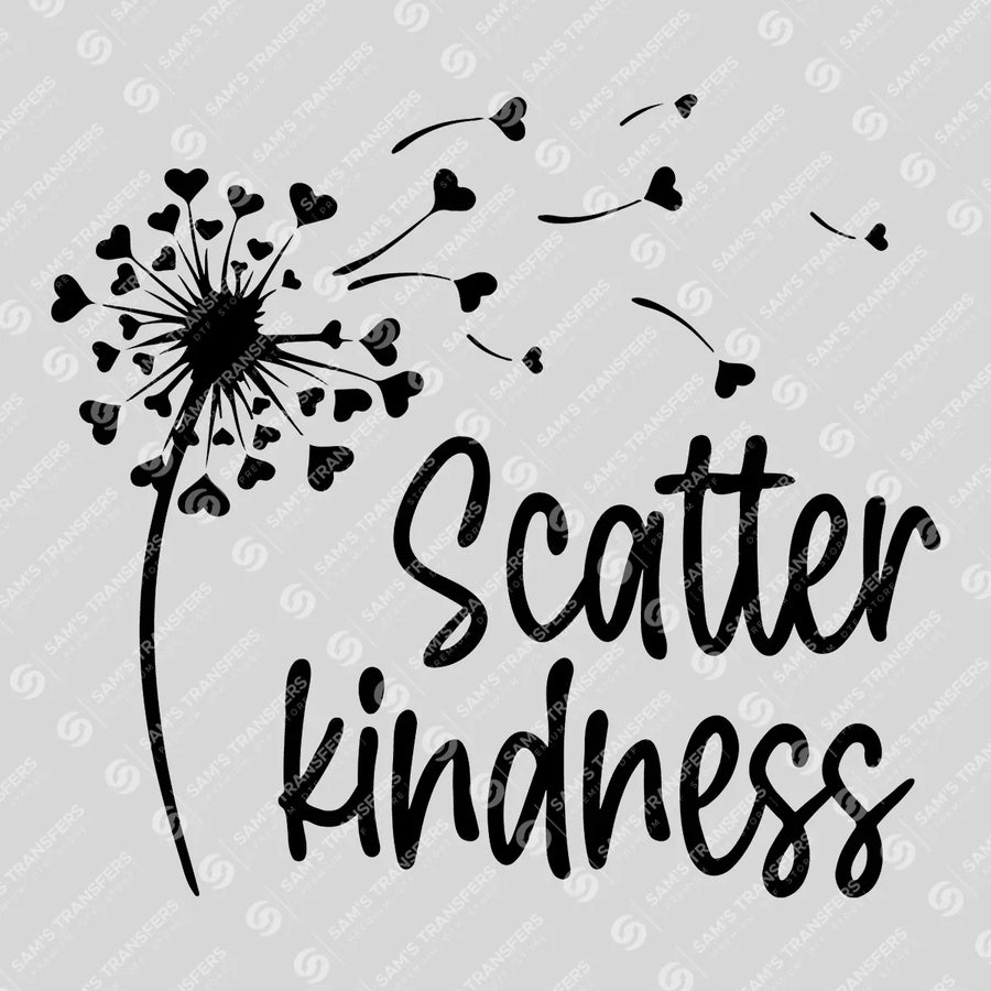Scatter Kindness Ready-to-Press DTF Transfer | SAT10135