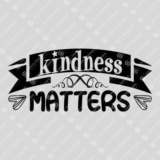 Apparel featuring a Kindness Matters-themed DTF transfer.