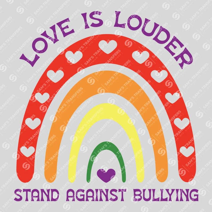 Love Is Louder Rainbow Ready-to-Press DTF Transfer | SAT10217