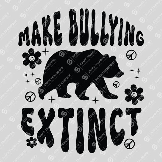 Apparel featuring a Make Bullying Extinct Bear-themed DTF transfer.