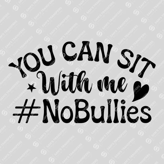 Apparel featuring a You Can Sit With Me-themed DTF transfer.