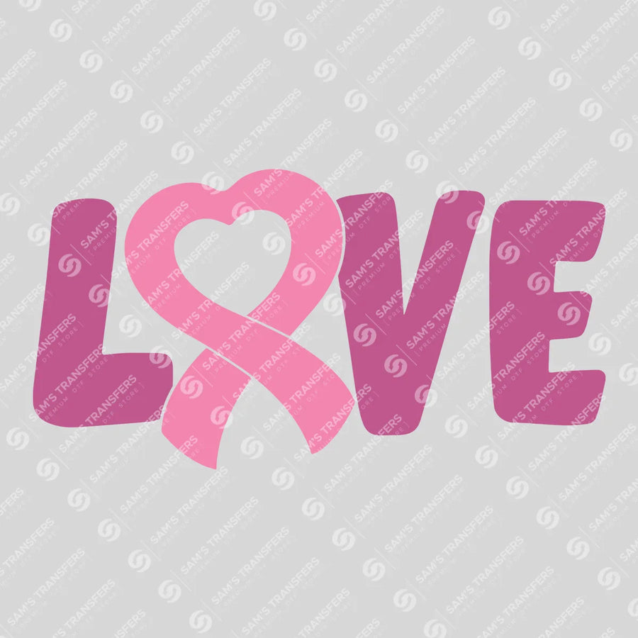 Love Pink Ribbon Ready-to-Press DTF Transfer | SAT10342