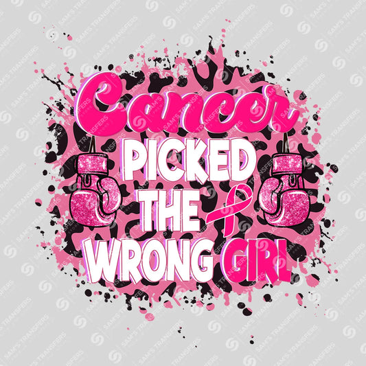 Apparel featuring a Cancer Picked The Wrong Girl Leopard-themed DTF transfer.