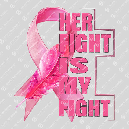 Apparel featuring a Her Fight Is My Fight Feather-themed DTF transfer.
