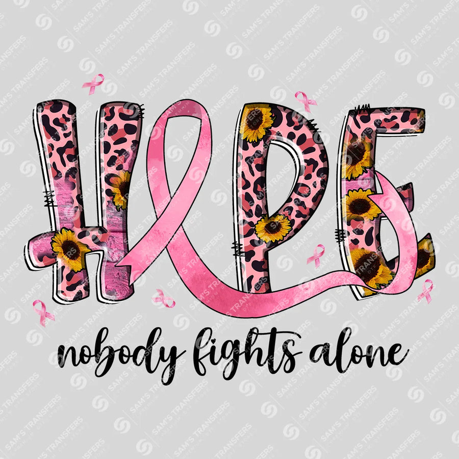 Hope Nobody Fights Alone Leopard Ready-to-Press DTF Transfer | SAT10410