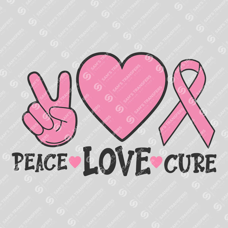 Peace Love Cure Ready-to-Press DTF Transfer | SAT10438