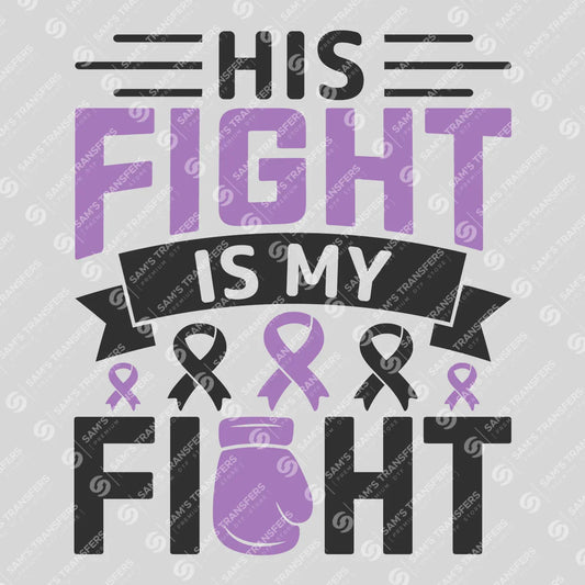 Apparel featuring a His Fight Is My Fight-themed DTF transfer.