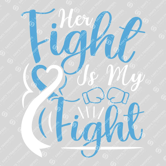 Apparel featuring a Her Fight Is My Fight-themed DTF transfer.