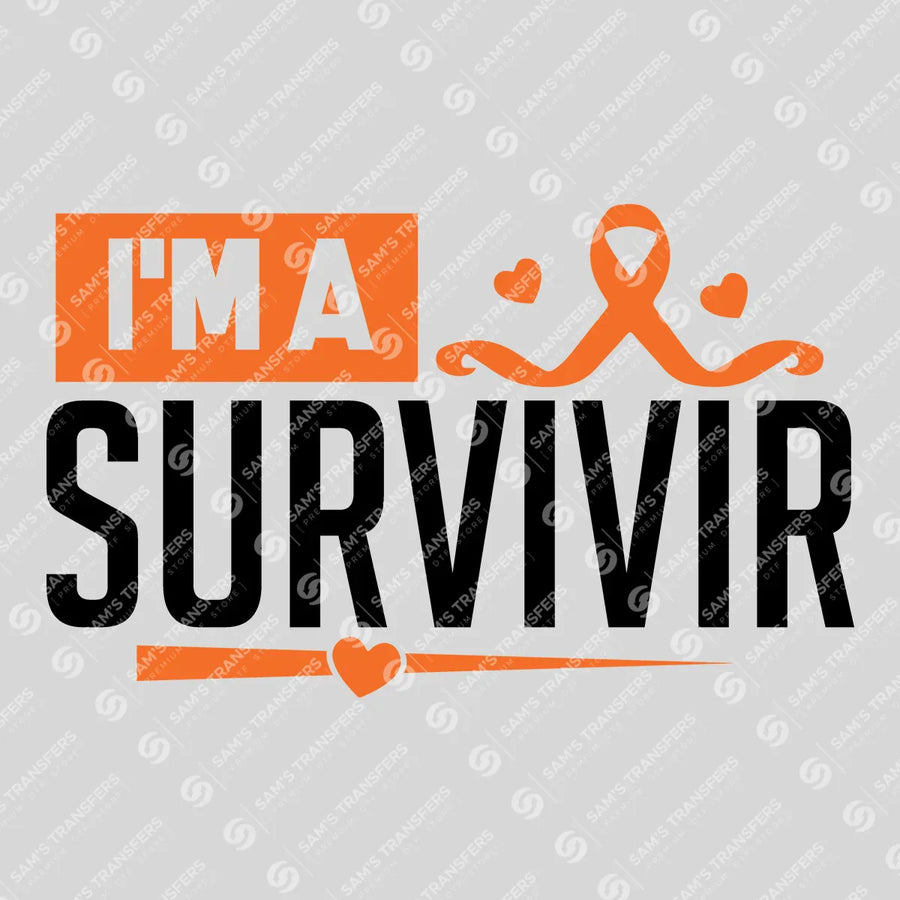 I'm A Survivor Ready-to-Press DTF Transfer | SAT10520