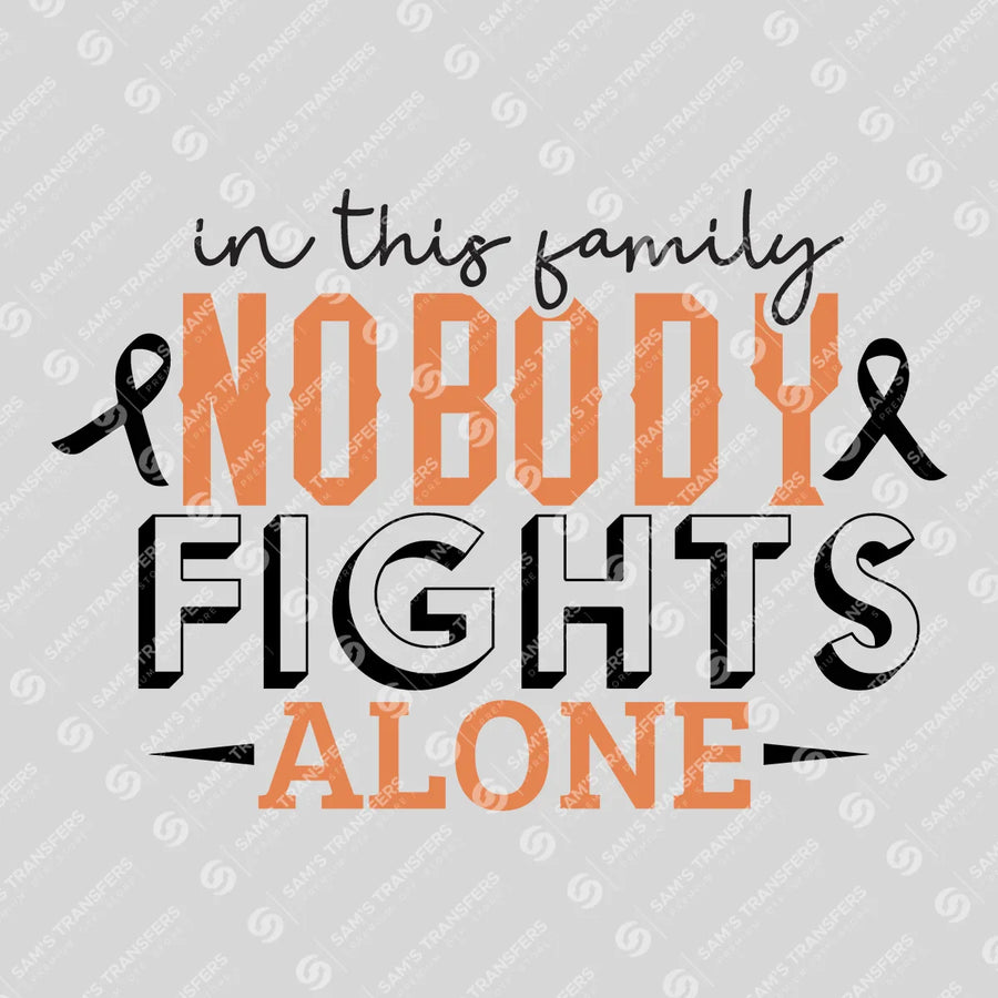 In This Family Nobody Fights Alone Ready-to-Press DTF Transfer | SAT10523