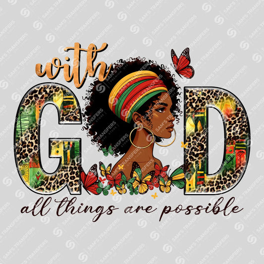 Apparel featuring a With God All Things Are Possible-themed DTF transfer.