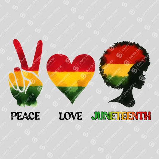 Apparel featuring a Peace Love Juneteenth-themed DTF transfer.