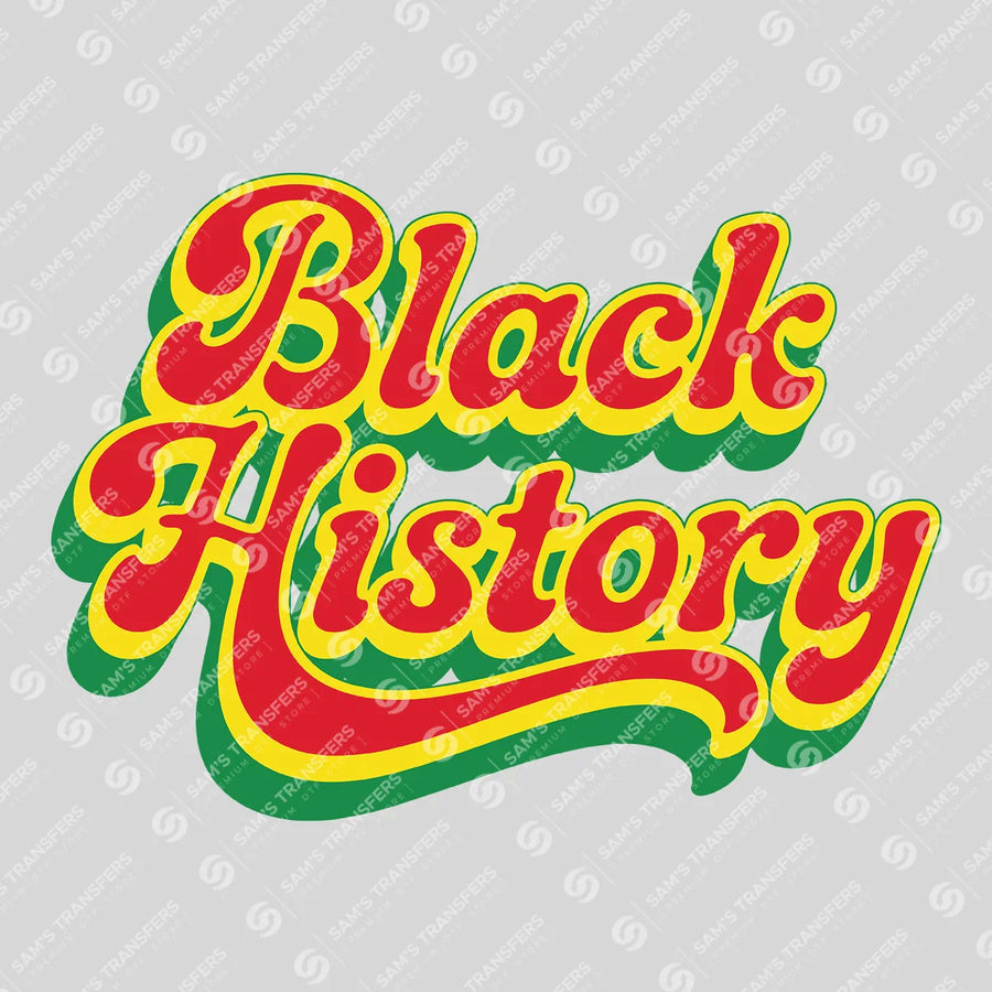 Black History Ready-to-Press DTF Transfer | SAT10794