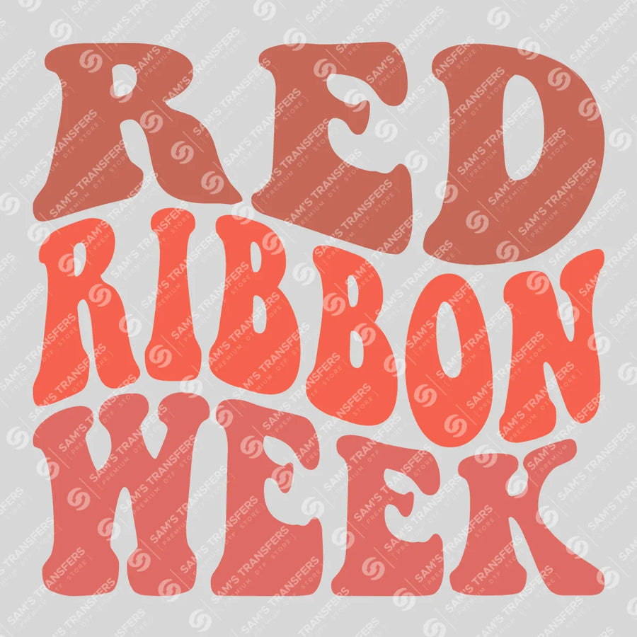 Red Ribbon Week Ready-to-Press DTF Transfer | SAT10959