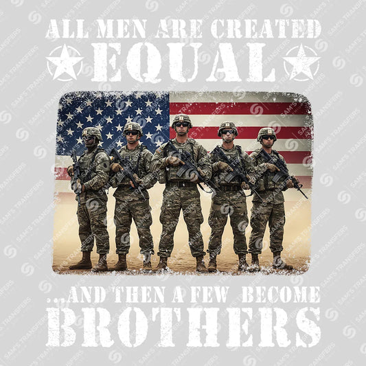 Apparel featuring a All Men Created Equal Become Brothers-themed DTF transfer.