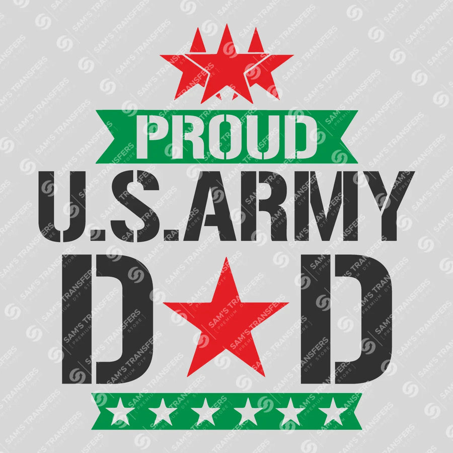 Proud US Army Dad Ready-to-Press DTF Transfer | SAT11068