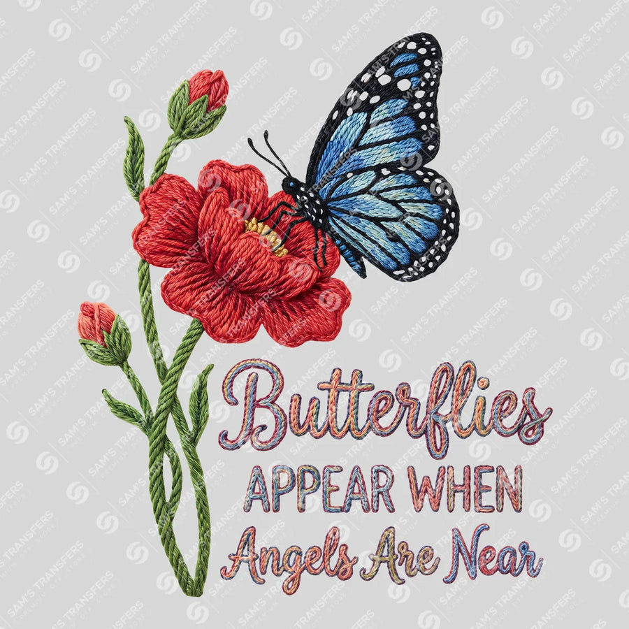 Butterflies Appear When Angels Are Near Ready-to-Press DTF Transfer | SAT11100